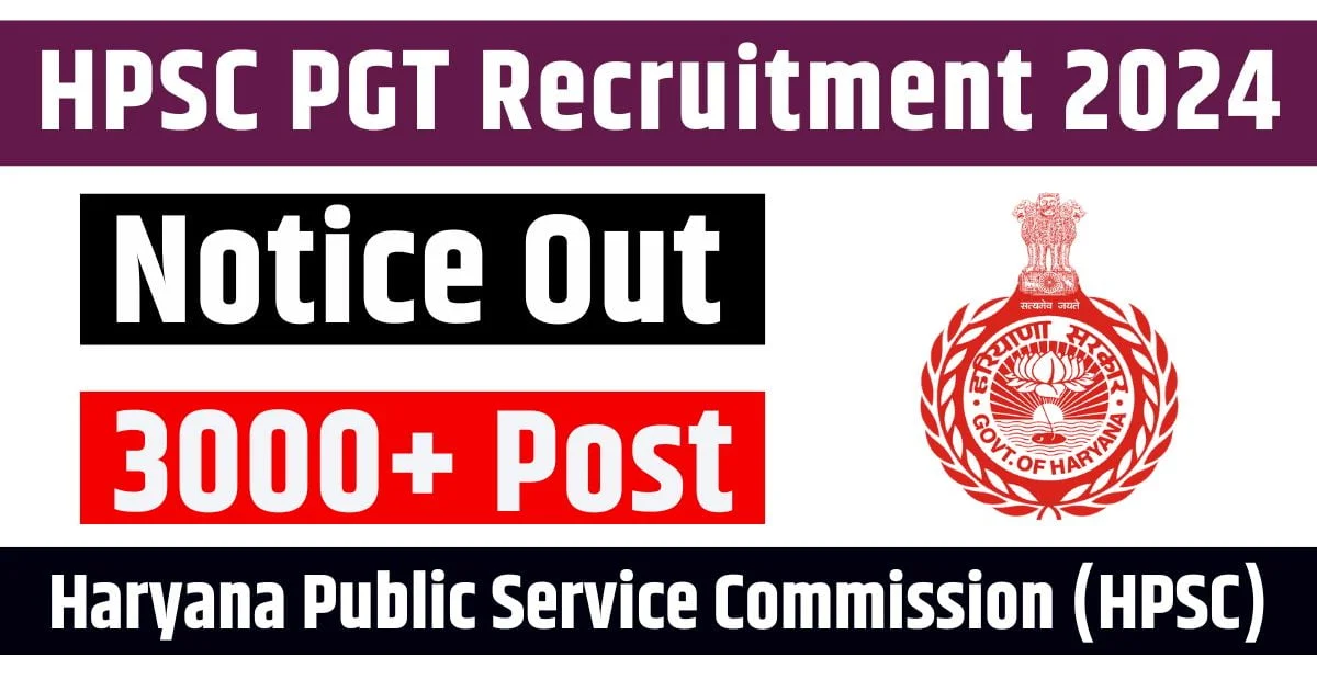 Haryana HPSC Post Graduate Teacher PGT Recruitment 2024 Admit Card for 3069 Post