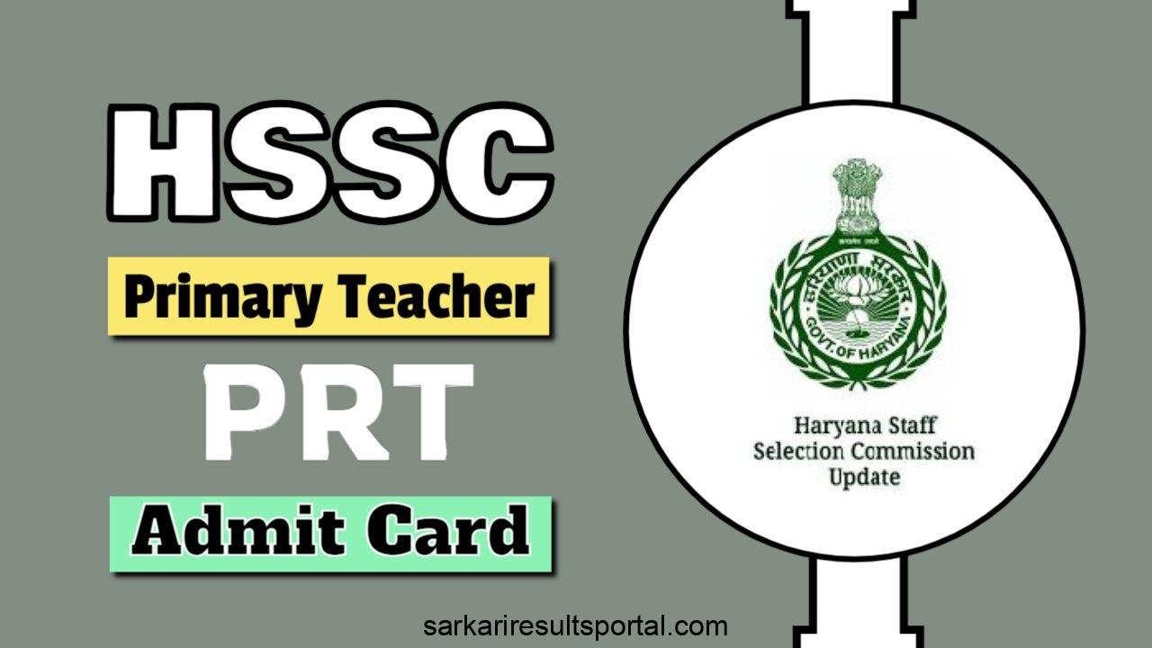 Haryana HSSC Primary Teacher PRT Recruitment 2024 Download Admit Card for 1456 Post
