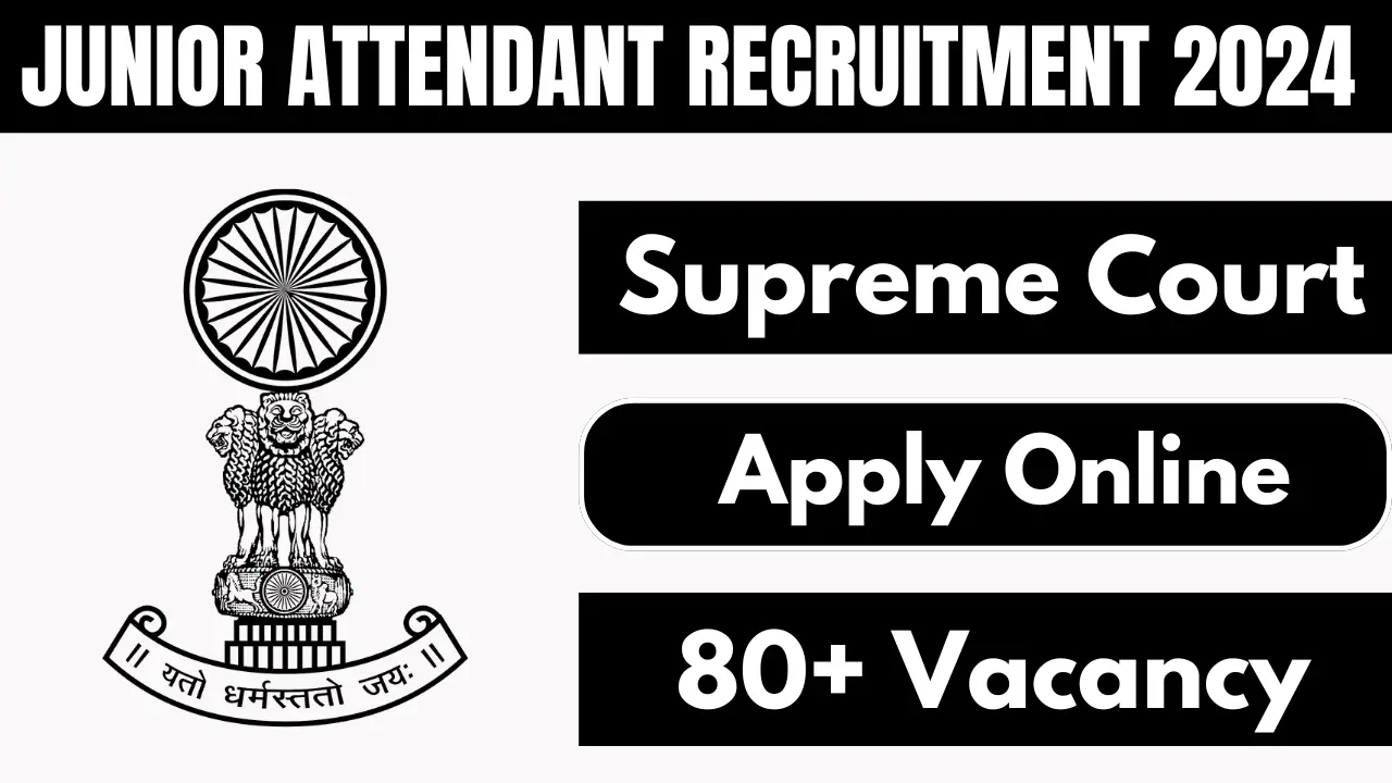 Supreme Court of India SCI Junior Court Attendant (Cooking Knowing) Recruitment 2024 Download Admit Card for 80 Post