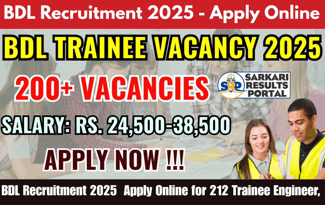 BDL Recruitment 2025 - Apply Online for 212 Trainee Engineer, Trainee Officer and More Posts