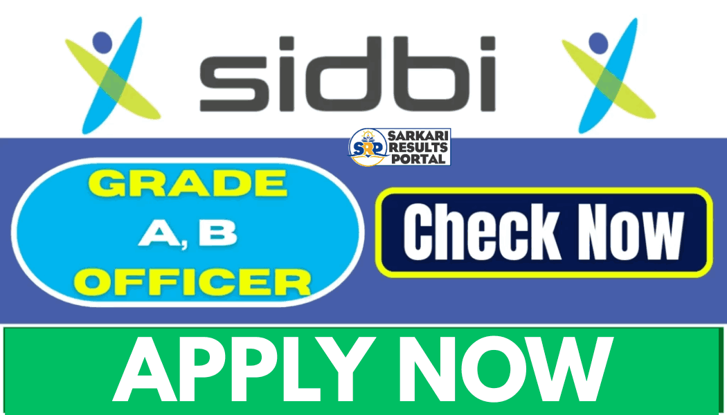 SIDBI Officers (Grade A & B) Recruitment 2025 - Apply Online for 76 Posts