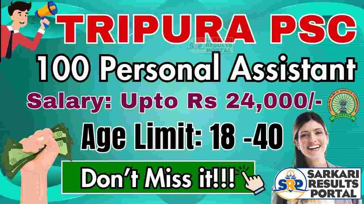 Tripura PSC Personal Assistant Recruitment 2025 - Apply Online for 100 Posts