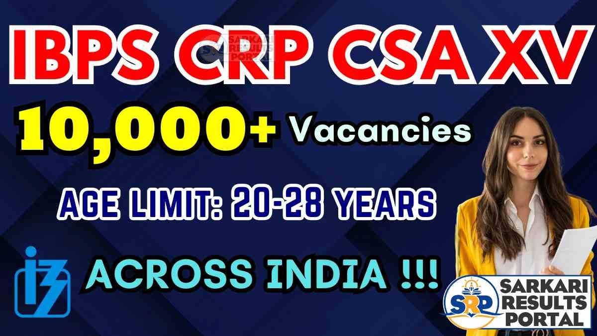 IBPS Clerk (CRP CSA XV) Recruitment 2025 - Apply Online for 10277 Posts