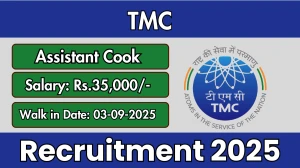 TMC Assistant Cook Recruitment 2025 – Walk in for 02 Posts