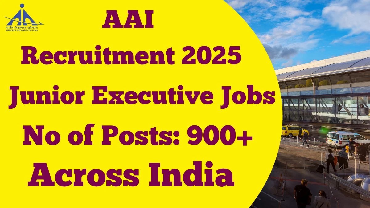AAI Junior Executive Recruitment 2025 - Apply Online for 976 Posts by Sep 27