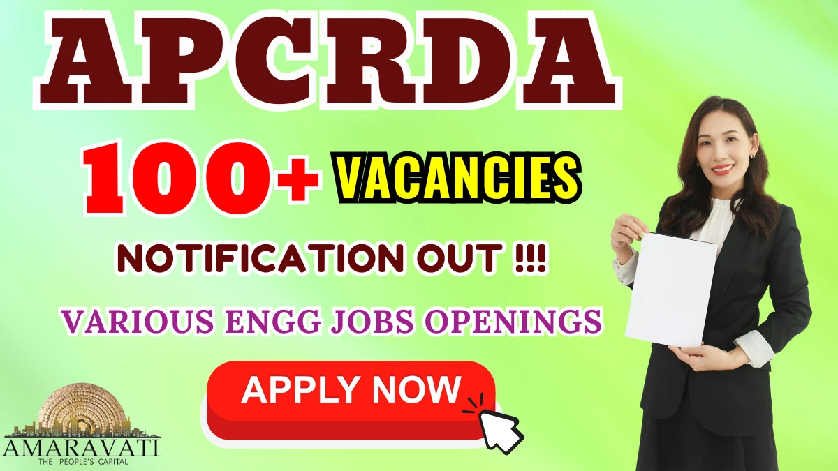 APCRDA Recruitment 2025 - Apply Online for 132 Assistant Engineer, Executive Engineer and More Posts by Sep 26 Anganwadi recruitment updates