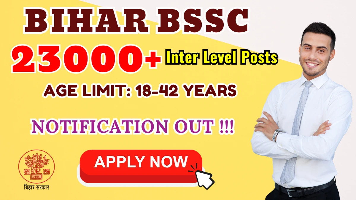 Bihar BSSC Inter Level Recruitment 2025 OUT - Apply Online for 23175 Inter Level Vacancy