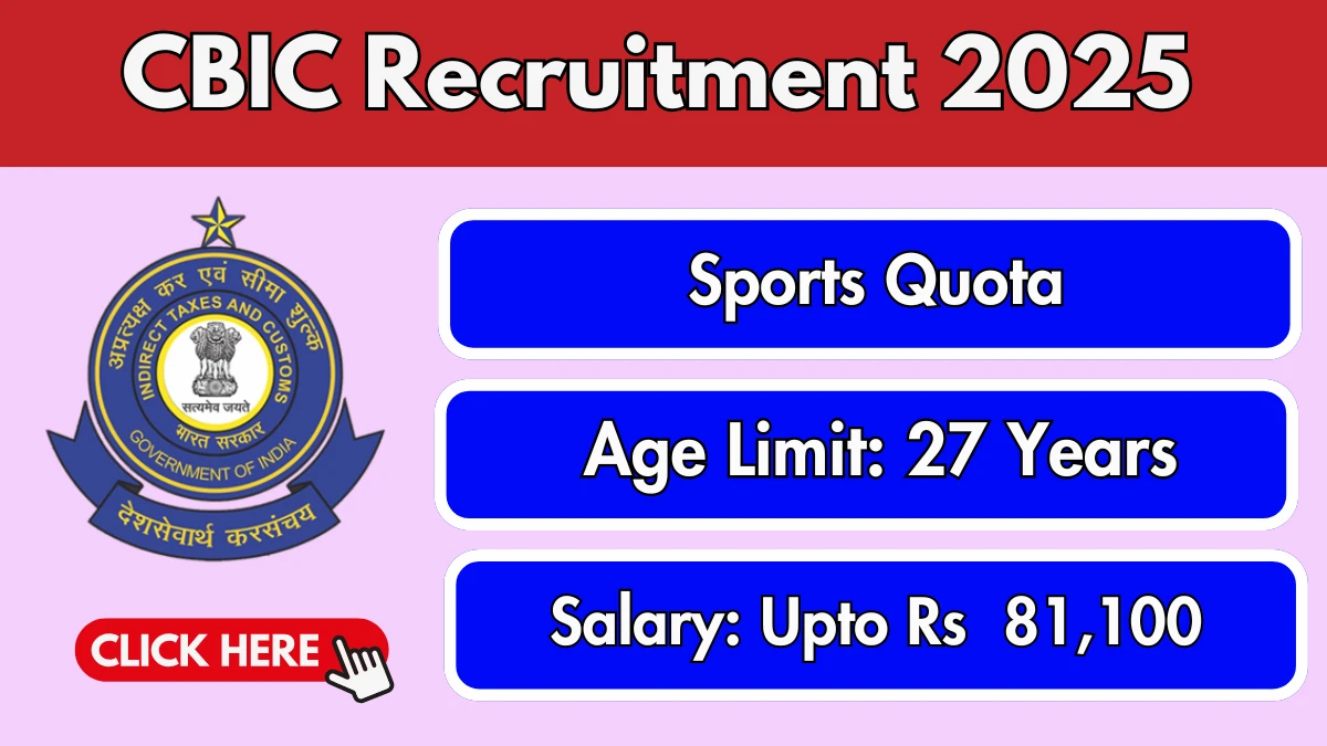 CBIC Sports Quota Recruitment 2025 - Apply Offline for 02 Tax Assistant, Havaldar Posts by Oct 14