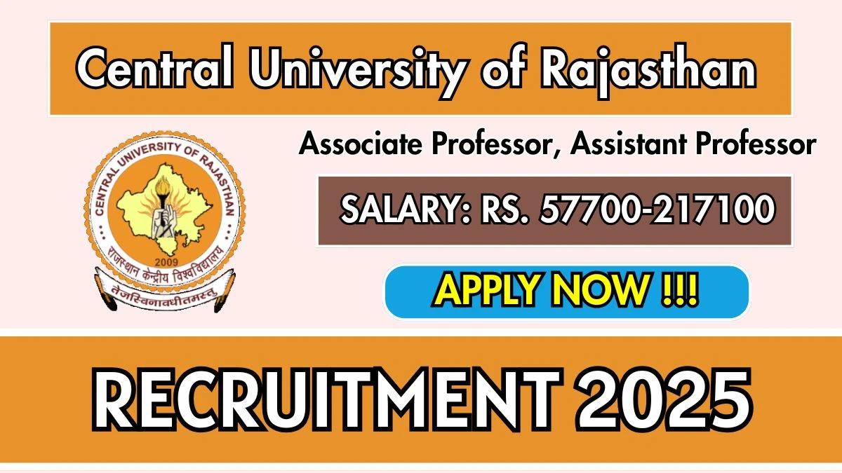 Central University of Rajasthan Recruitment 2025 - Apply Online for Associate Professor, Assistant Professor Posts