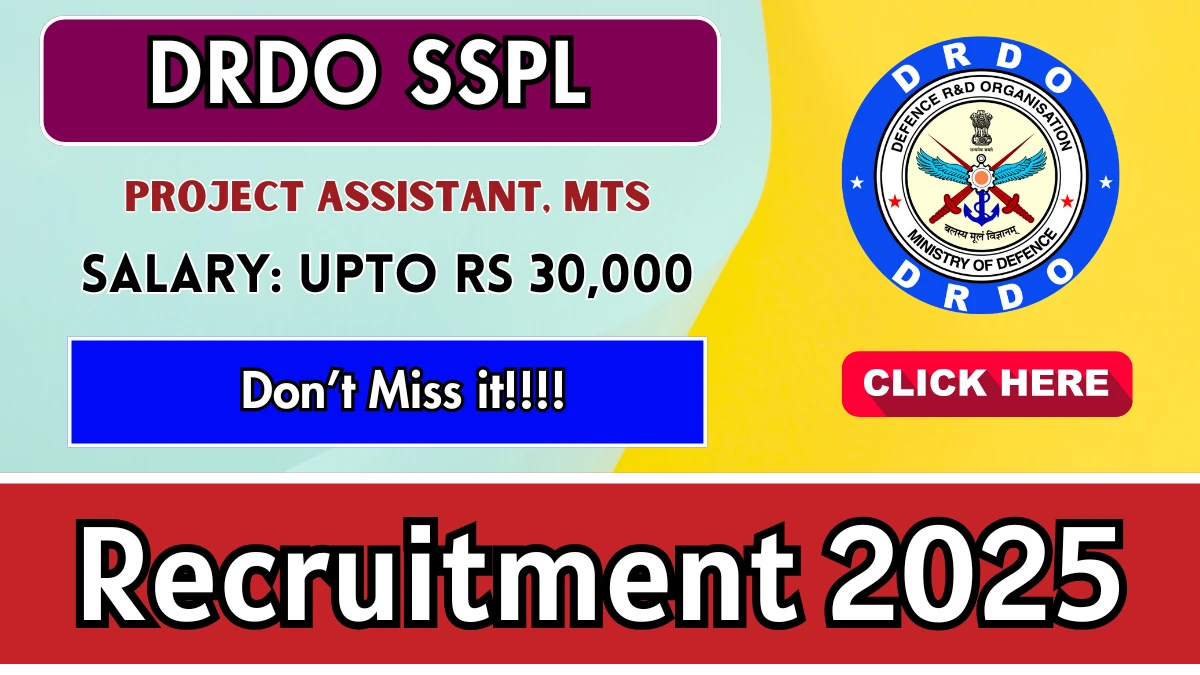 DRDO SSPL Recruitment 2025 – Walk in for 14 Project Assistant, MTS Posts