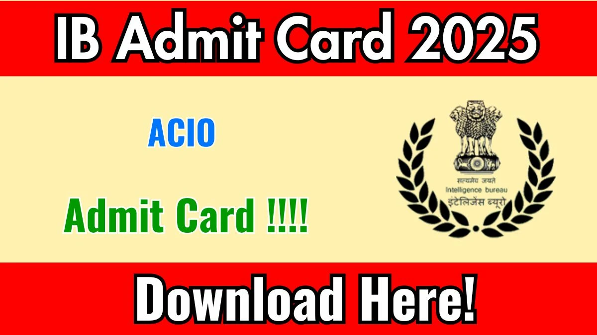 IB ACIO Tier 1 Admit Card 2025 OUT Download Tier 1 Hall Ticket at mha.gov.in IB ACIO exam study material