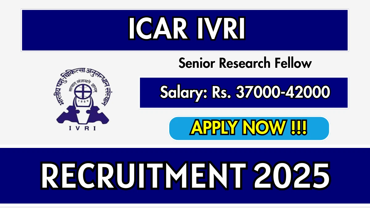 ICAR IVRI Senior Research Fellow Recruitment 2025 – Walk in
