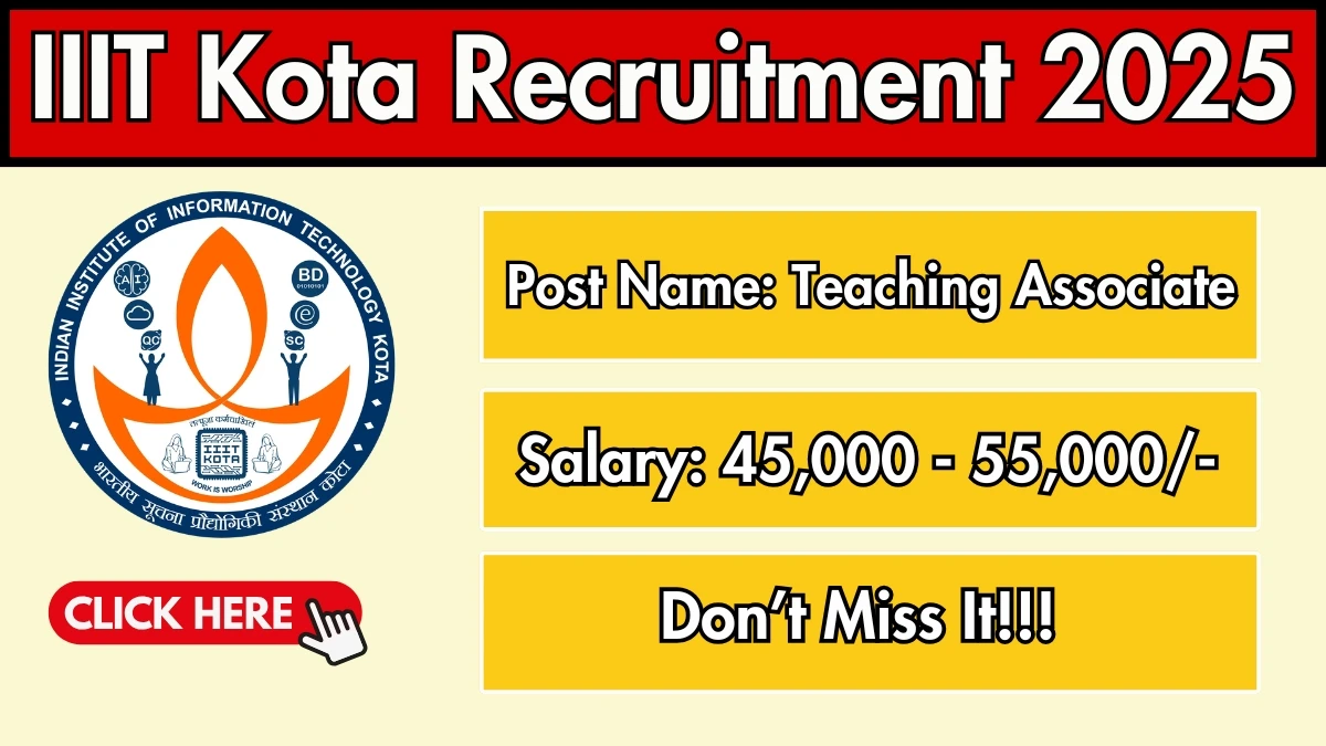 IIIT Kota Teaching Associate Recruitment 2025 – Walk in for 05 Posts by Oct 04