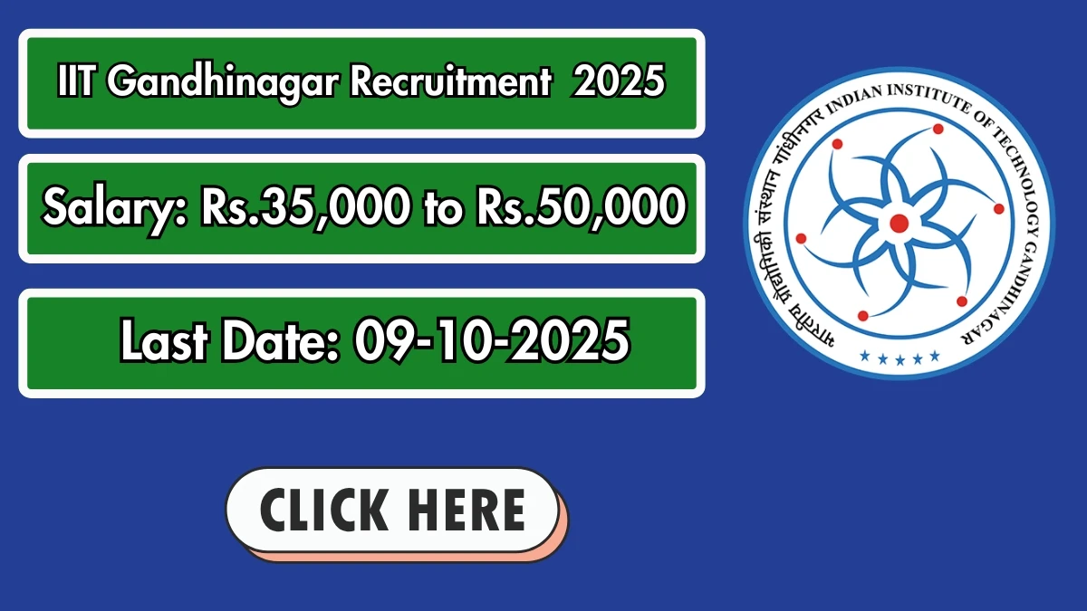 IIT Gandhinagar Recruitment 2025 - Apply Online for Senior Research Fellow, Research Associate II Posts