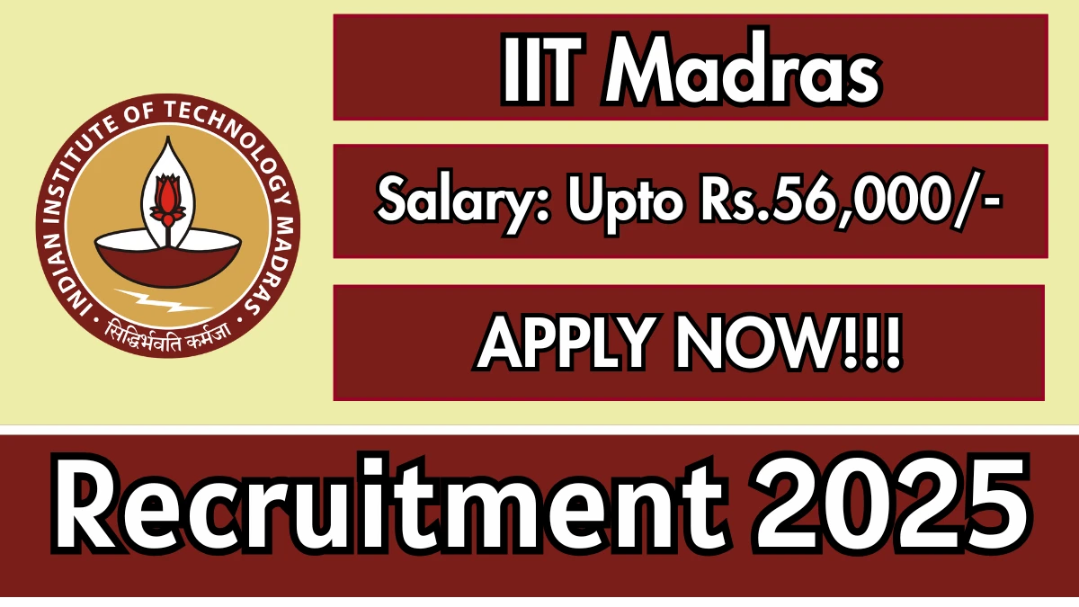 IIT Madras Project Scientist I Recruitment 2025 - Apply Online