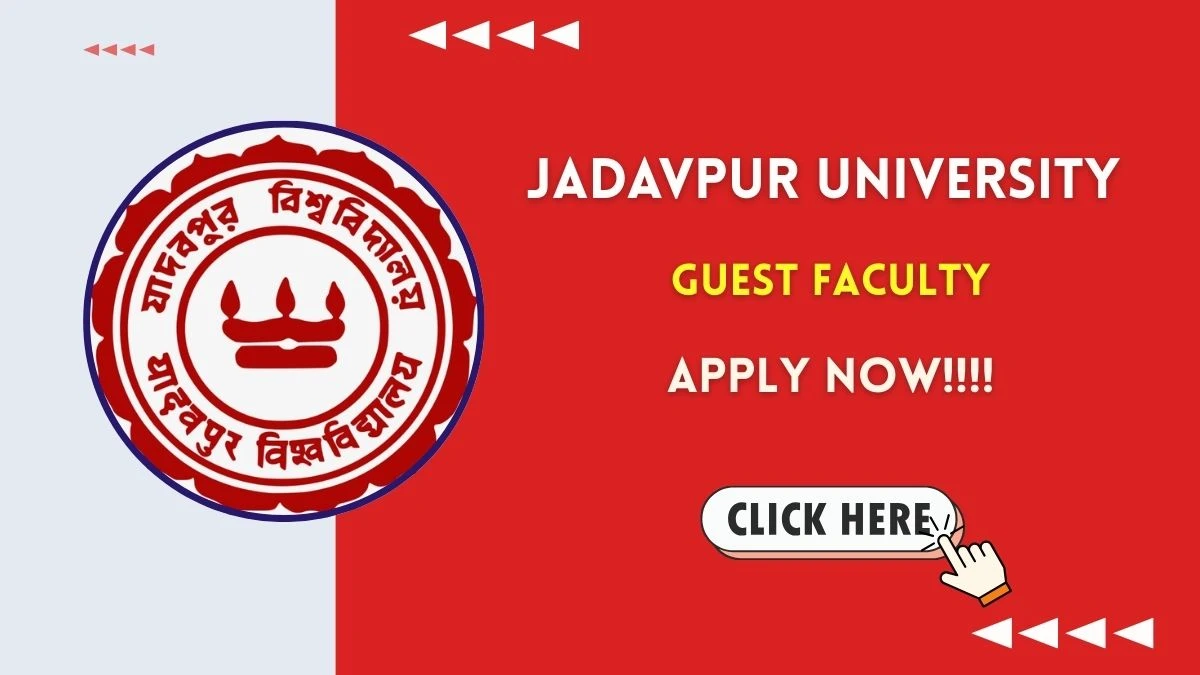Jadavpur University Guest Faculty Recruitment 2025 – Walk in