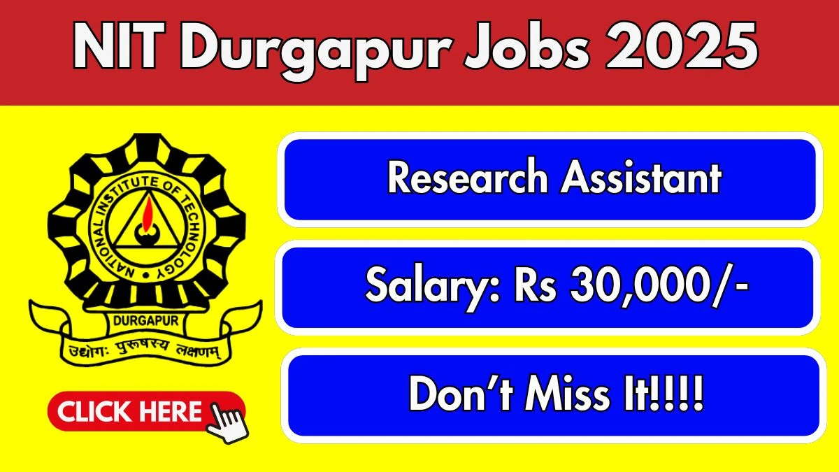 NIT Durgapur Research Assistant Recruitment 2025 - Apply Online for 01 Posts by Sep 28