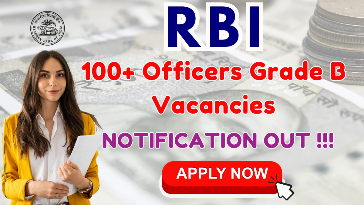 RBI Officers Grade B Recruitment 2025 - Apply Online for 120 Posts by Sep 30