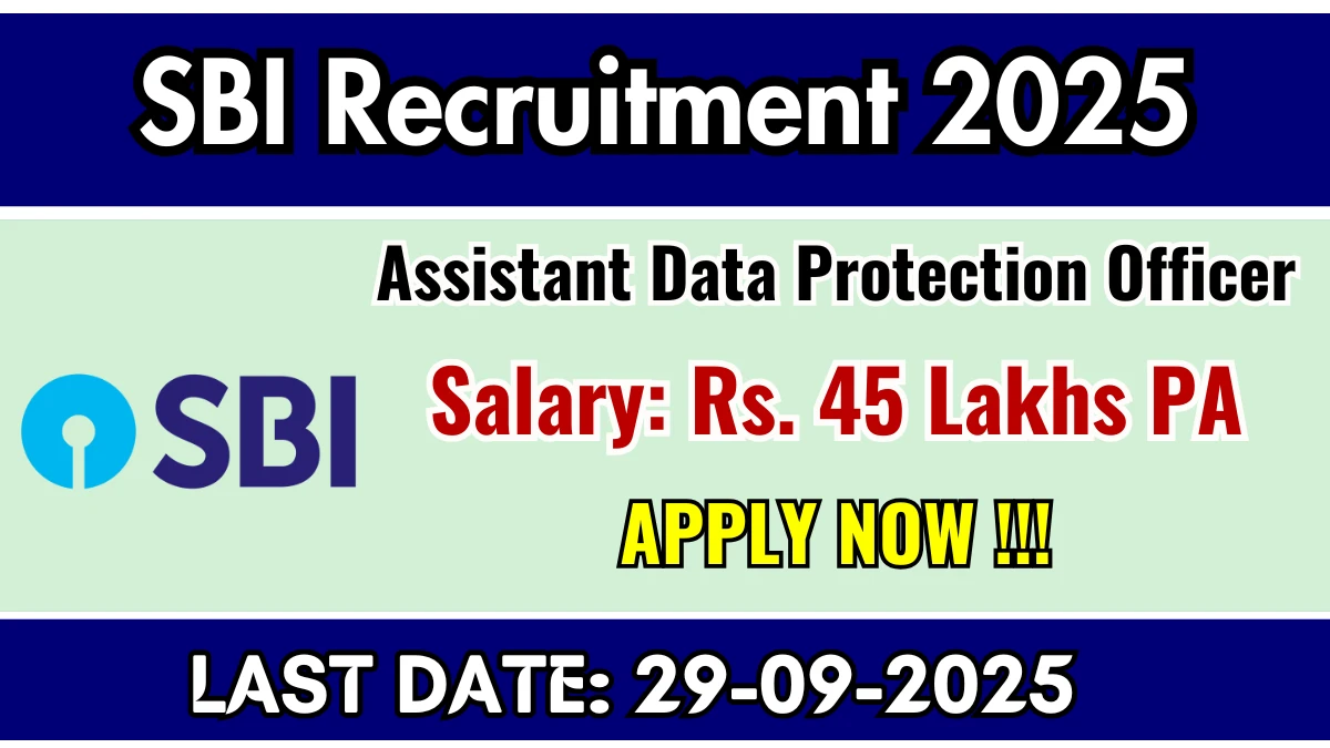 SBI Assistant Data Protection Officer Recruitment 2025 - Apply Online