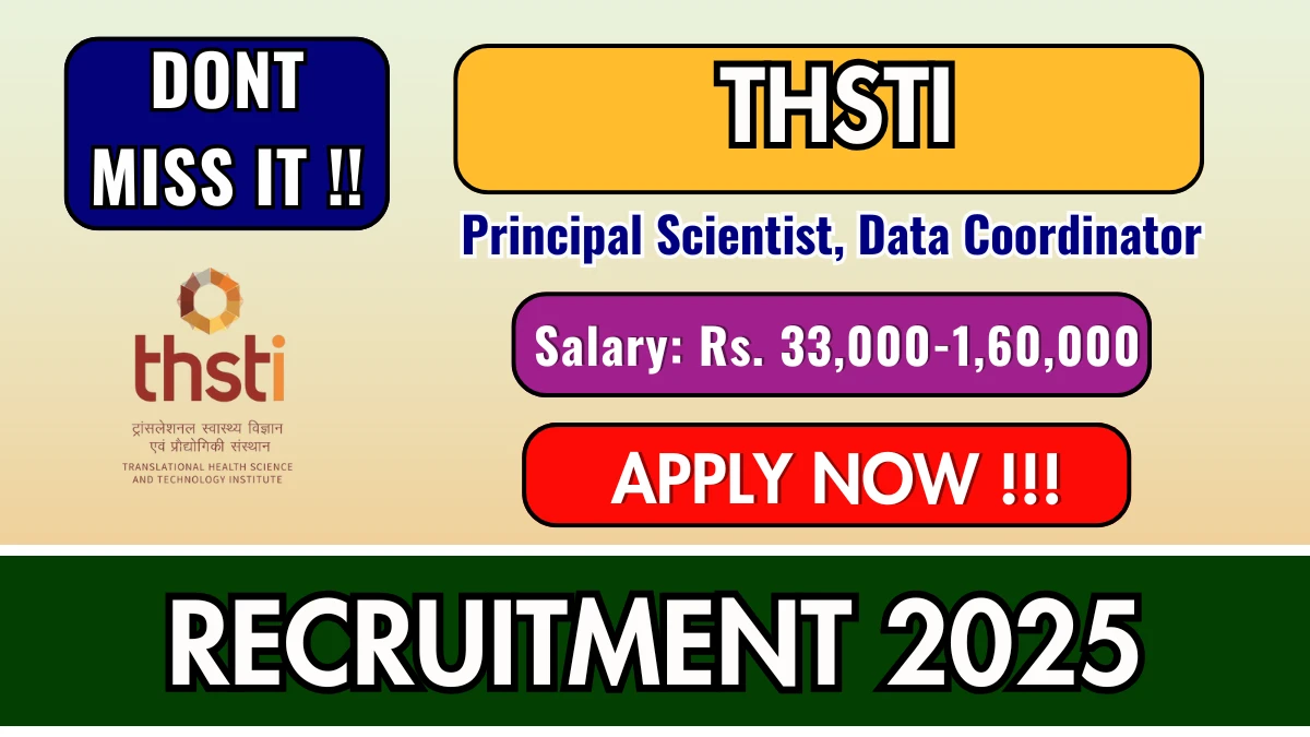 THSTI Recruitment 2025 – Walk in for 02 Principal Scientist, Data Coordinator Posts Anganwadi recruitment updates