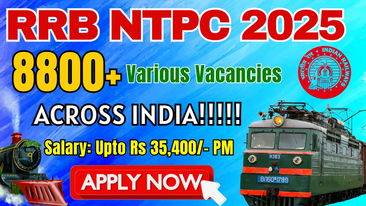 RRB NTPC Recruitment 2025-26 (Short Notice) - Apply Online for 8850 Station Master, Clerk and More Posts